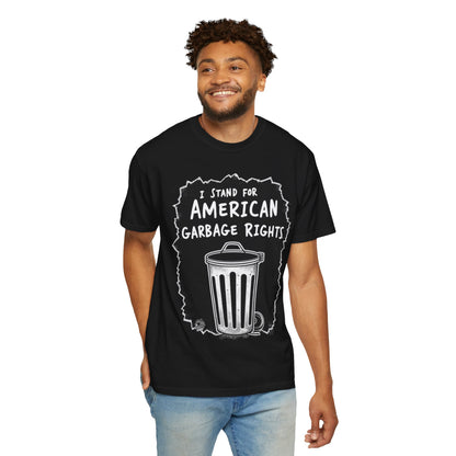 with - Garbage Rights T-Shirt - Patriotic Trump Election Campaign Tee, Stand Proudly with Humor and American Spirit - custom-made. limited stock. Order yours now and stand out with this exclusive piece!