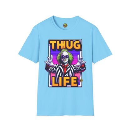 Life - Beetlejuice Shirt | Funny Thug Life Halloween Tee | Classic Beetlejuice Graphic T-Shirt - custom-made. perfect gift idea. Order yours now and stand out with this exclusive piece!